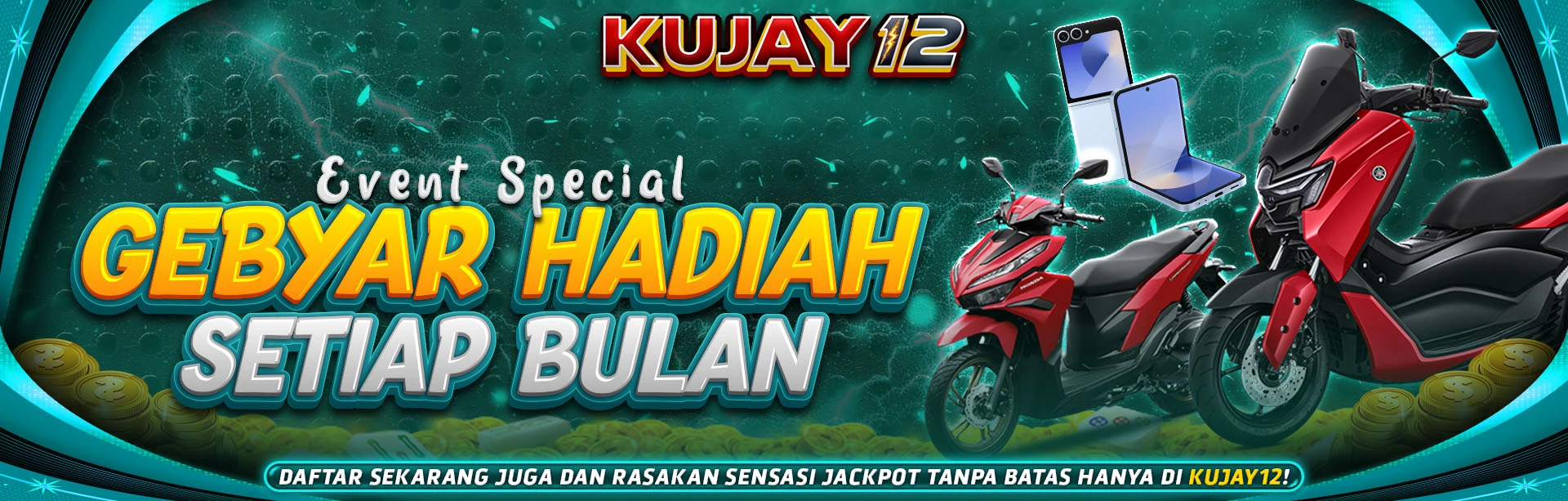 GEBYAR HADIAH TIAP BULAN KUJAY12