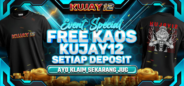 BONUS KAOS KUJAY12